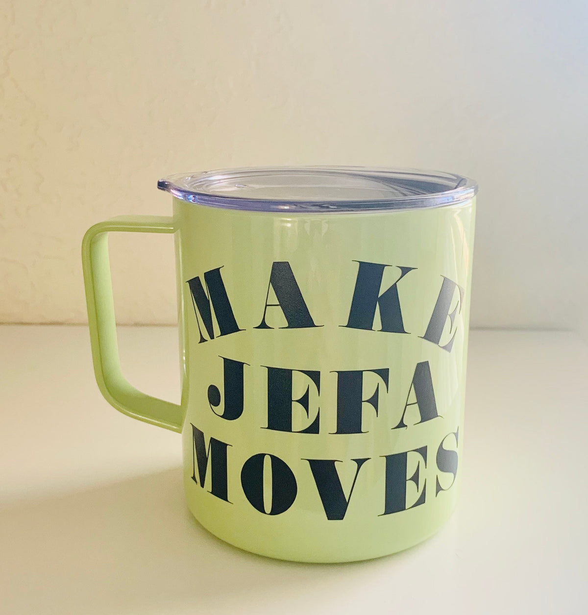 Make Jefa Moves Insulated Mug | Coffee Mug | Great Idea for Birthday Gift | Boss Babe | Women Empowerment| Mother's Day Gift