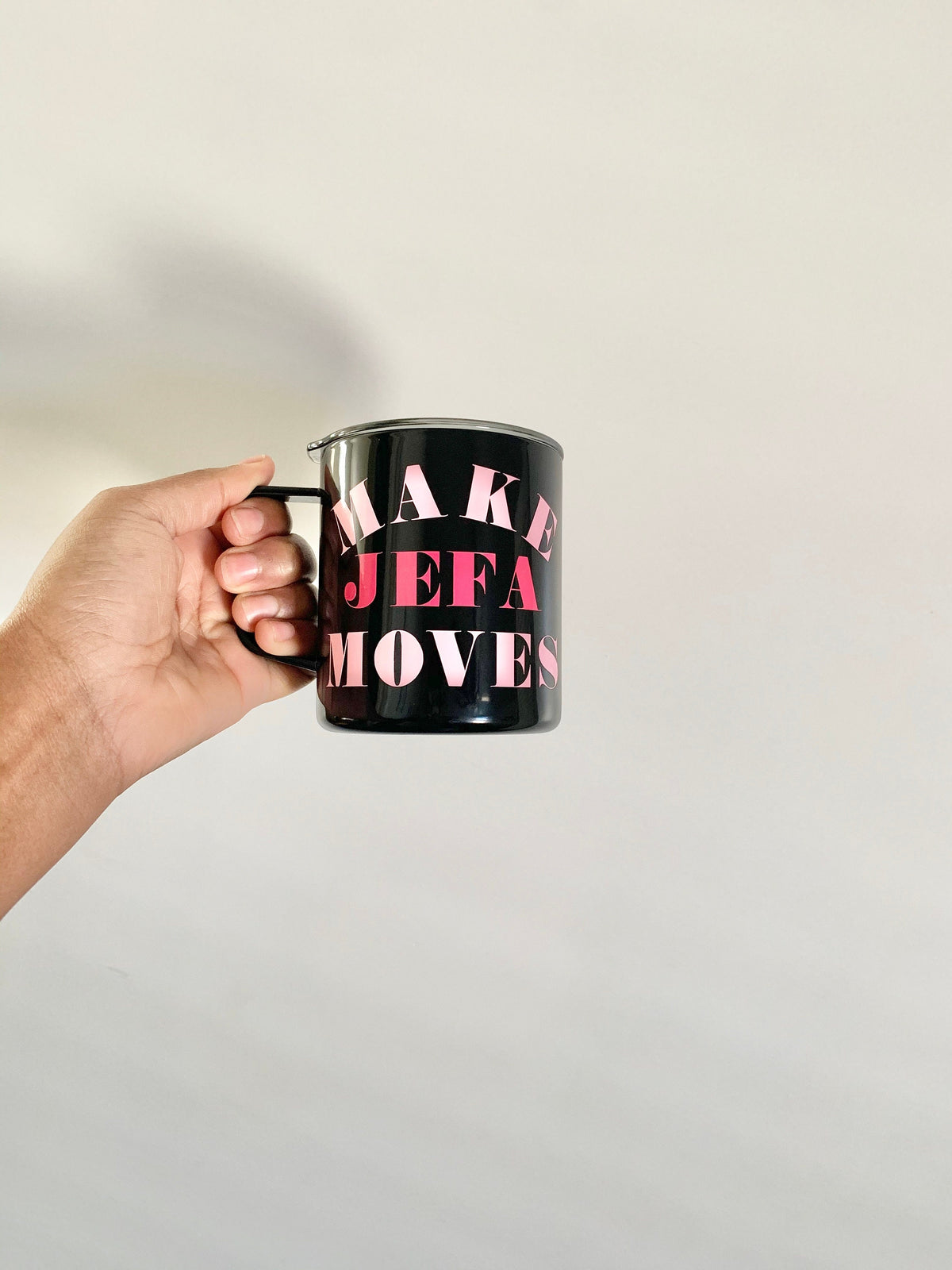 Make Jefa Moves Insulated Mug | Coffee Mug | Great Idea for Birthday Gift | Boss Babe | Women Empowerment| Mother's Day Gift