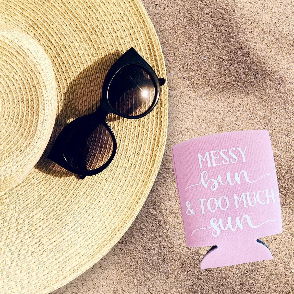 Messy Bun Too Much Sun Koozie: Insulated Can Cooler