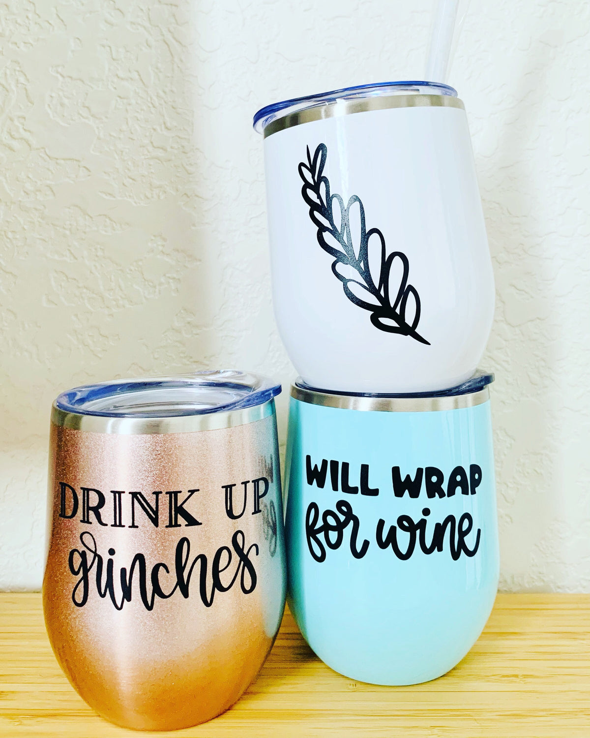 Christmas Edition Insulated Wine Tumblers | Will Wrap for Wine | Drink up Grinches| Eucalyptus | Drinkware